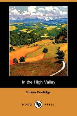 Book cover for In the High Valley (Dodo Press)