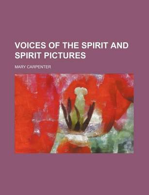 Book cover for Voices of the Spirit and Spirit Pictures