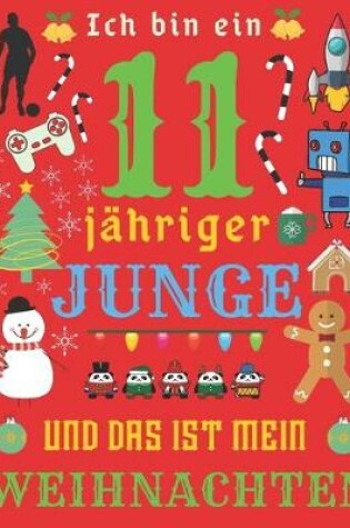 Cover of Ich bin ein 11-jahriger Junge und das ist mein Weihnachten