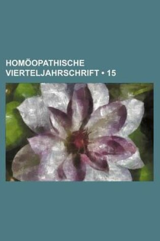 Cover of Homoopathische Vierteljahrschrift (15)