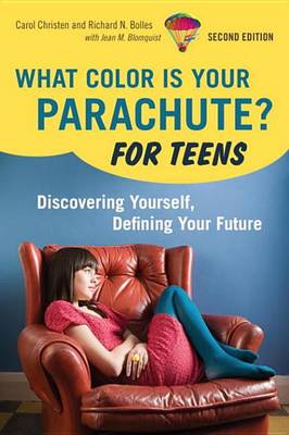 Book cover for What Color Is Your Parachute? for Teens, 2nd Edition