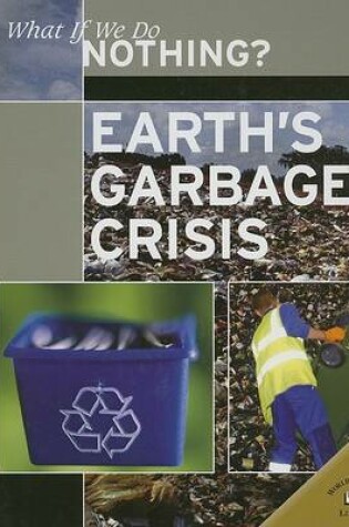 Cover of Earth's Garbage Crisis