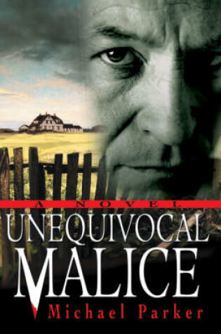 Cover of Unequivocal Malice