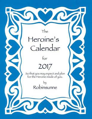 Book cover for The Heroine's Calendar for 2017