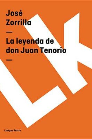 Cover of La Leyenda de Don Juan Tenorio