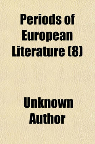 Cover of Periods of European Literature (Volume 8)