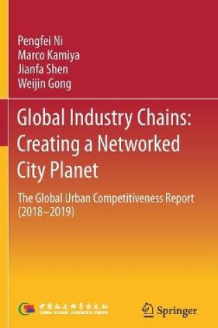 Cover of Global Industry Chains: Creating a Networked City Planet