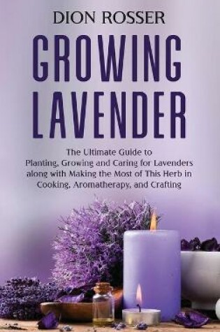 Cover of Growing Lavender