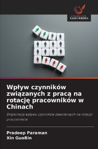 Cover of Wplyw czynników związanych z pracą na rotację pracowników w Chinach