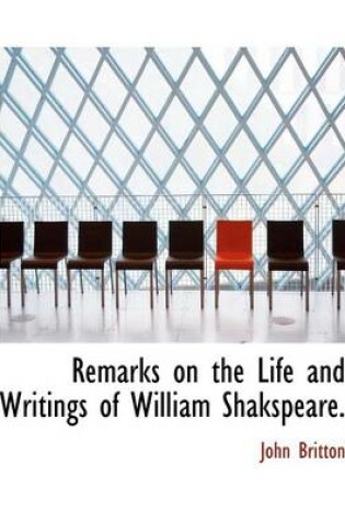 Cover of Remarks on the Life and Writings of William Shakspeare.