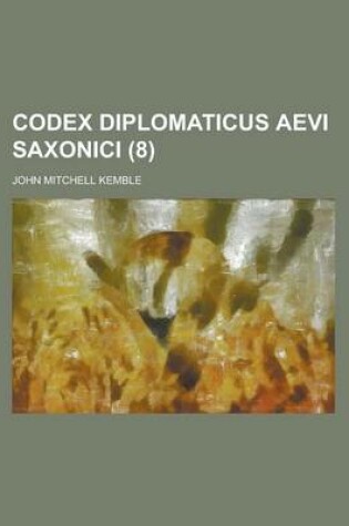 Cover of Codex Diplomaticus Aevi Saxonici (8)