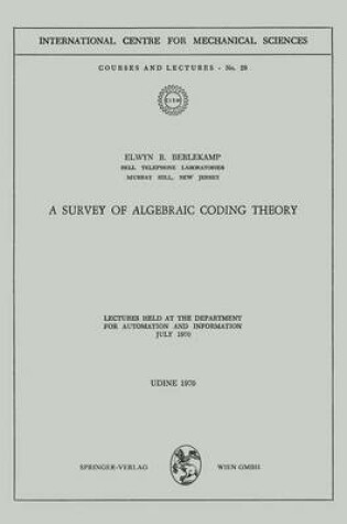 Cover of A Survey of Algebraic Coding Theory