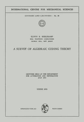 Cover of A Survey of Algebraic Coding Theory