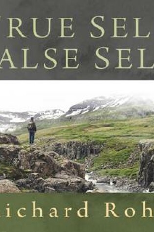 Cover of True Self/False Self