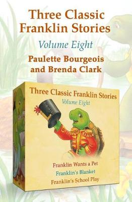 Book cover for Three Classic Franklin Stories Volume Eight