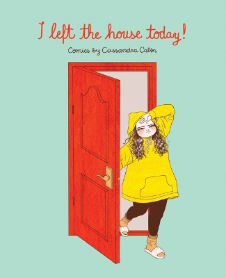 Book cover for I Left the House Today!