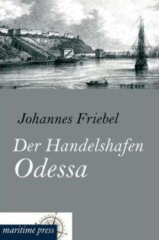 Cover of Der Handelshafen Odessa