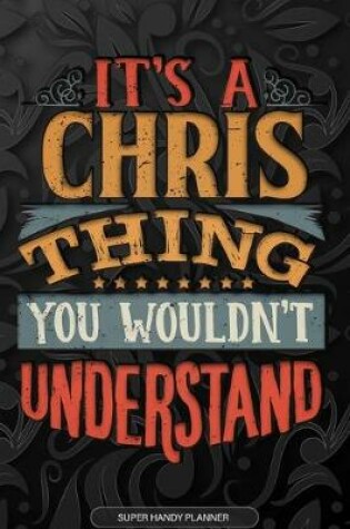 Cover of It's A Chris Thing You Wouldn't Understand