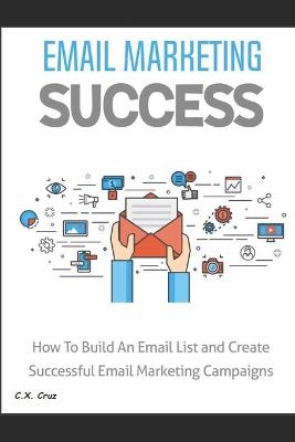 Book cover for Email Marketing Success