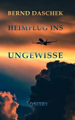 Book cover for Heimflug Ins Ungewisse