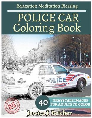 Book cover for POLICE CAR Coloring book for Adults Relaxation Meditation Blessing