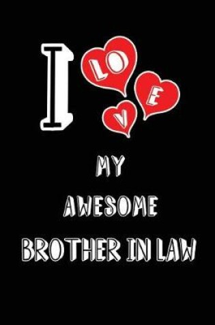 Cover of I Love My Awesome Brother in Law