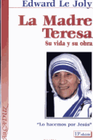 Cover of La Madre Teresa de Calcuta