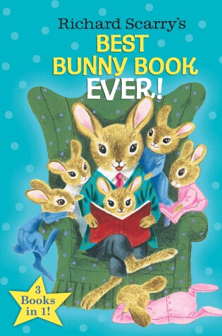 Cover of Richard Scarry's Best Bunny Book Ever!
