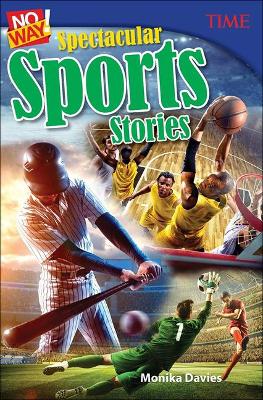 Book cover for No Way! Spectacular Sports Stories