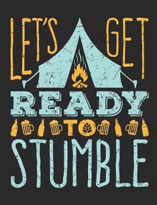 Book cover for Let's Get Ready To Stumble