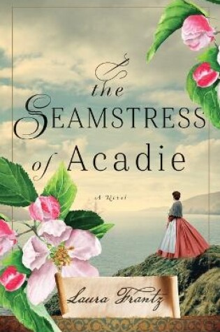 Cover of The Seamstress of Acadie