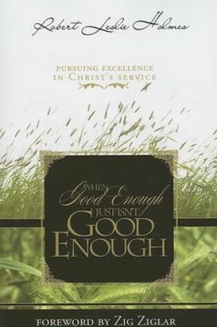 Cover of When Good Enough Just Isn't Good Enough