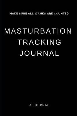 Book cover for Masturbation Tracking Journal