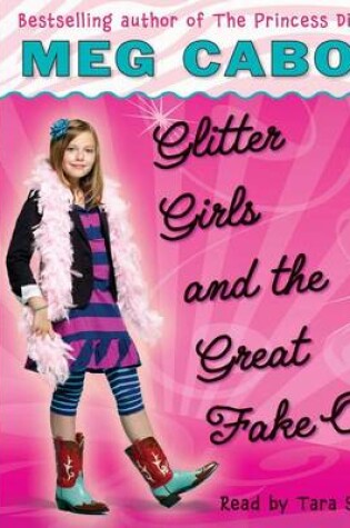 Cover of Glitter Girls and the Great Fake Out