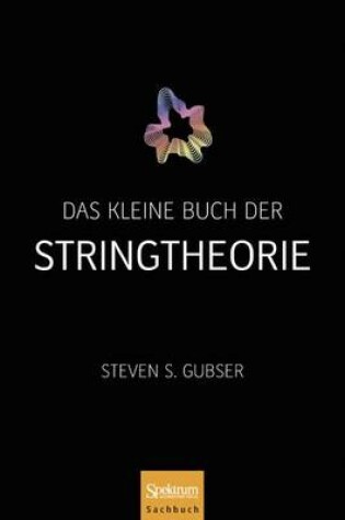 Cover of Das Kleine Buch Der Stringtheorie