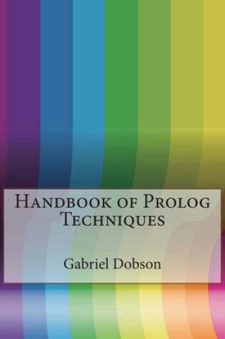 Cover of Handbook of PROLOG Techniques