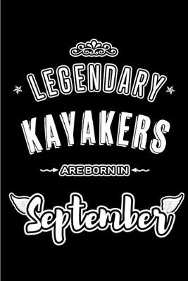 Book cover for Legendary Kayakers are born in September