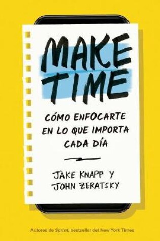 Cover of Make Time (Spanish Edition)