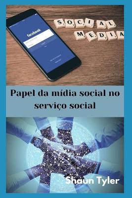 Book cover for Papel da mídia social no serviço social