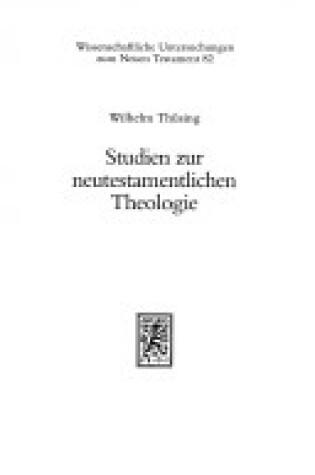 Cover of Studien Zur Neutestamentlichen Theologie