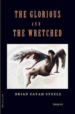 Book cover for The Glorious And The Wretched