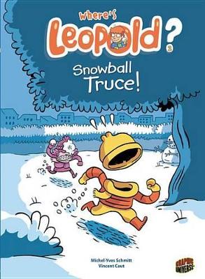 Book cover for Where's Leopold? 2: Snowball Truce!