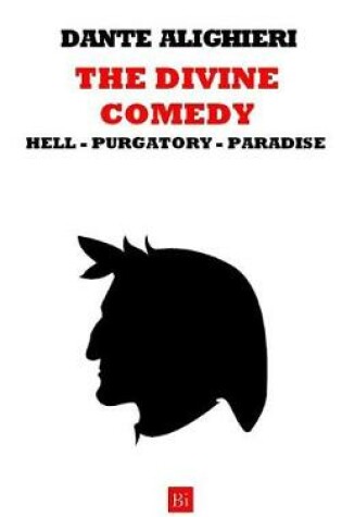 Cover of The Divine Comedy. Hell - Purgatory - Paradise