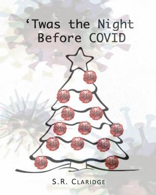 Book cover for 'Twas the Night Before COVID