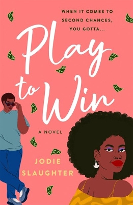 Play to Win by Jodie Slaughter