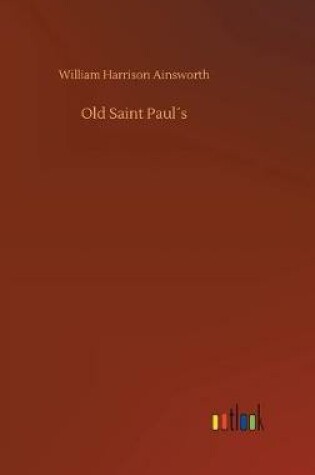 Cover of Old Saint Paul´s