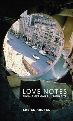 Book cover for Love Notes From A German Building Site