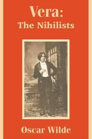 Cover of Vera or the Nihilists