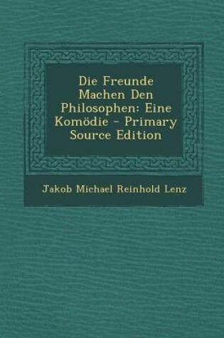 Cover of Die Freunde Machen Den Philosophen