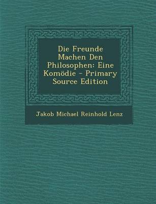 Book cover for Die Freunde Machen Den Philosophen